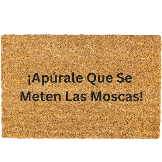 Apurate que se meten las moscas Doormat