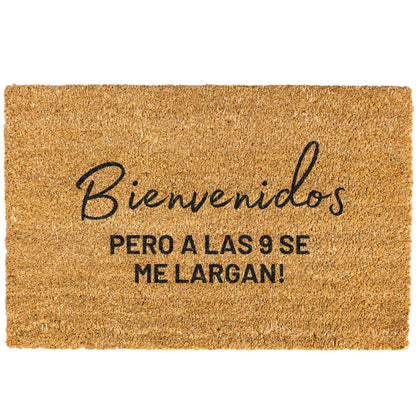 Bienvenidos Pero A Las 9 Se Me Largan Doormat